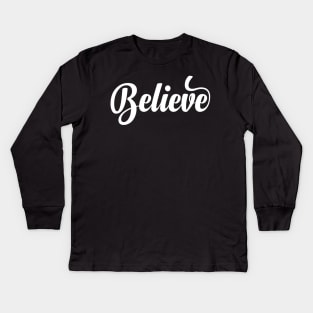 Believe Kids Long Sleeve T-Shirt